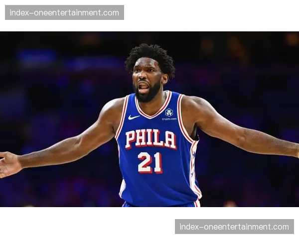 恩比德确认将在三月下旬复出，76人最后冲刺阶段迎回MVP